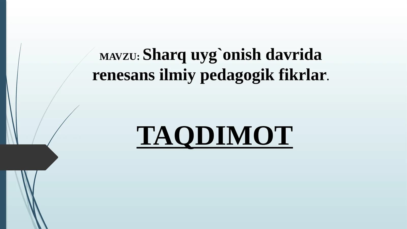 Sharquyğ'onish davrida renesansiyil miy pedagogik fikrlar