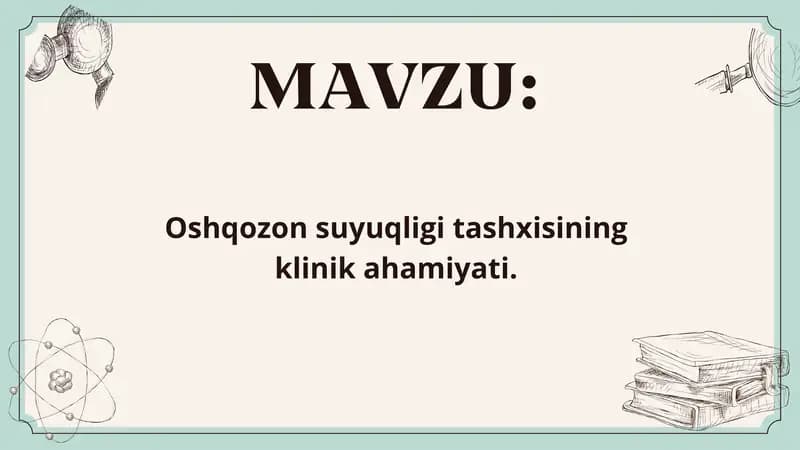 Oshqozon suyuqligi tashxisining klinik ahamiyati
