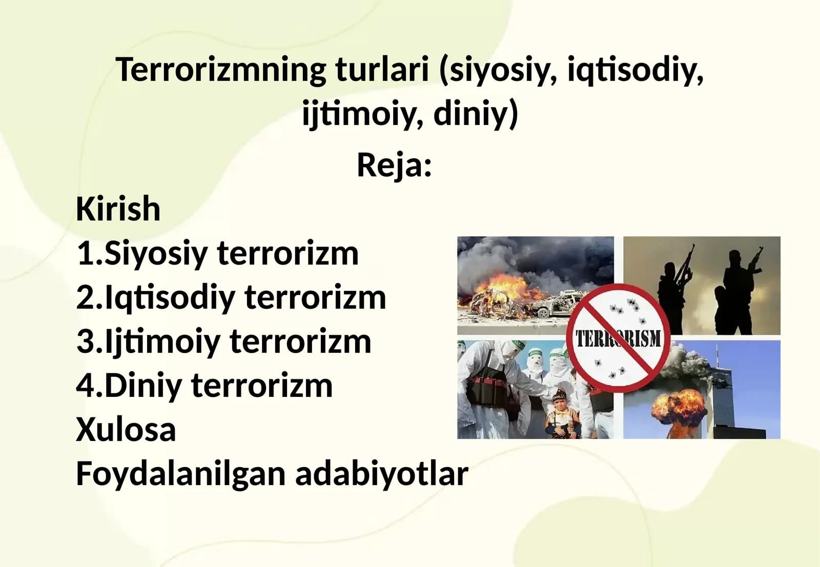 Terrorizmning turlari (siyosiy, iqtisodiy, ijtimoiy, diniy)