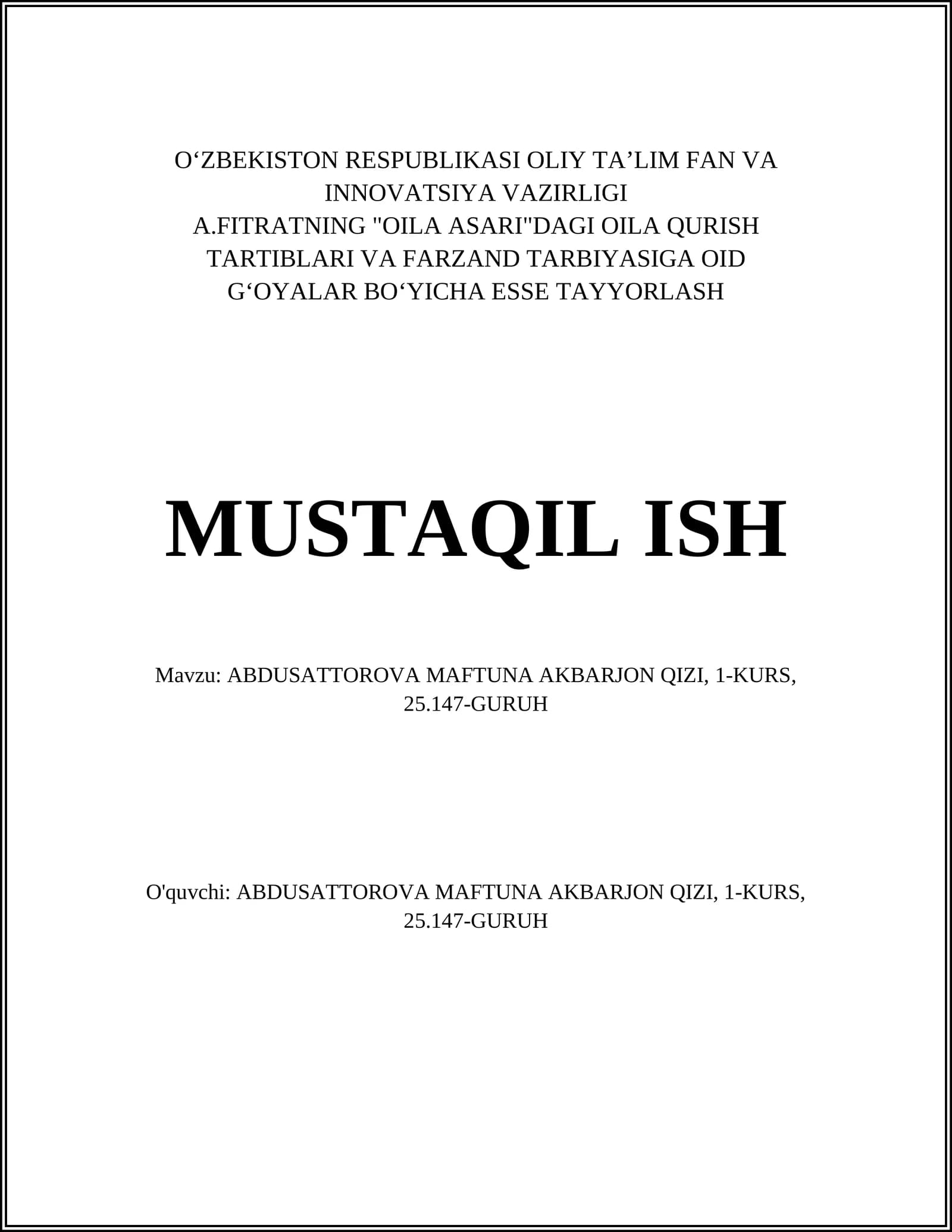 ABDUSATTOROVA MAFTUNA AKBARJON QIZI, 1-KURS, 25.147-GURUH