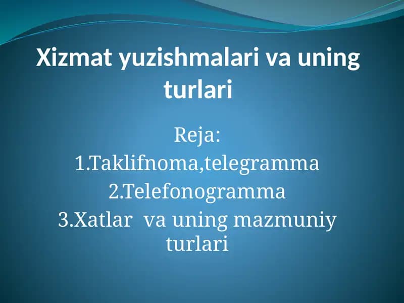 Xizmat yuzish xizmatlari va ularning turlari