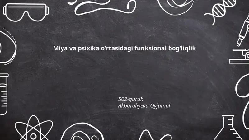 Miya va psixika oʻrtasidagi funksional bogʻliqlik