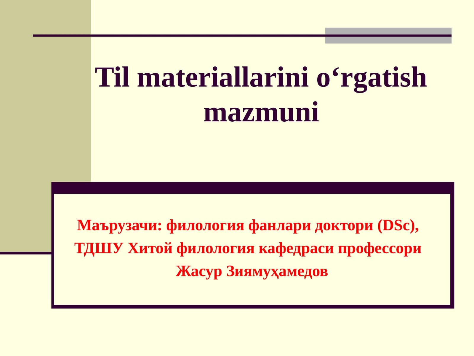 Til materiallarini o‘rgatish mazmuni