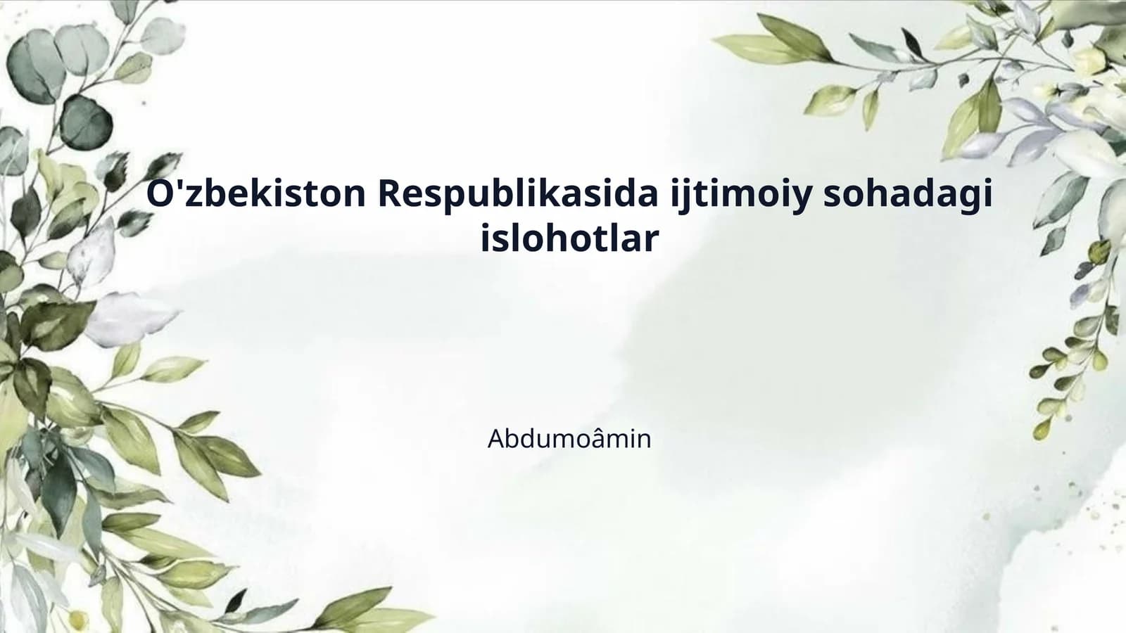 O'zbekiston Respublikasida ijtimoiy sohadagi islohotlar