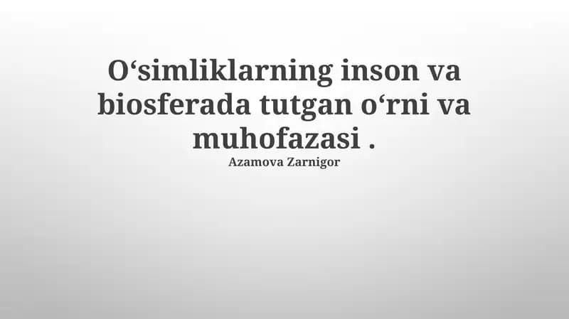 Oʻsimliklarning inson hayotidagi roli