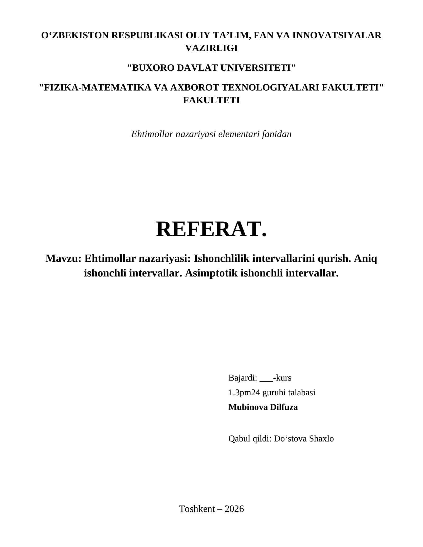 Ehtimollar nazariyasi: Ishonchlilik intervallarini qurish. Aniq ishonchli intervallar. Asimptotik ishonchli intervallar.