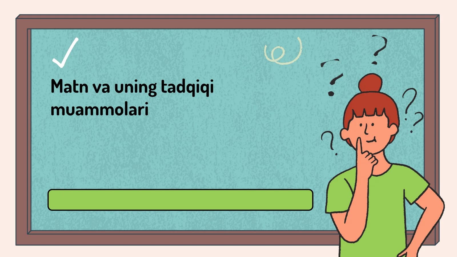 Matn va uning tadqiqi muammolari