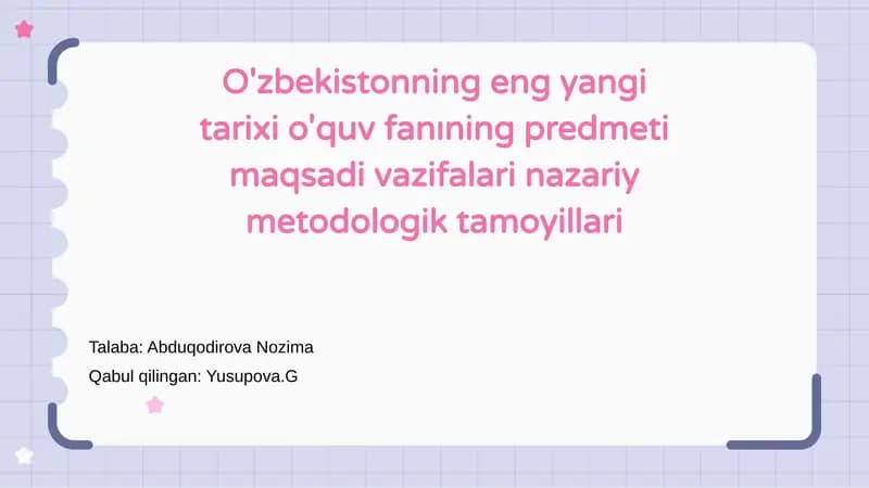 O'zbekistonning eng yangi tarixi o'quv fanı