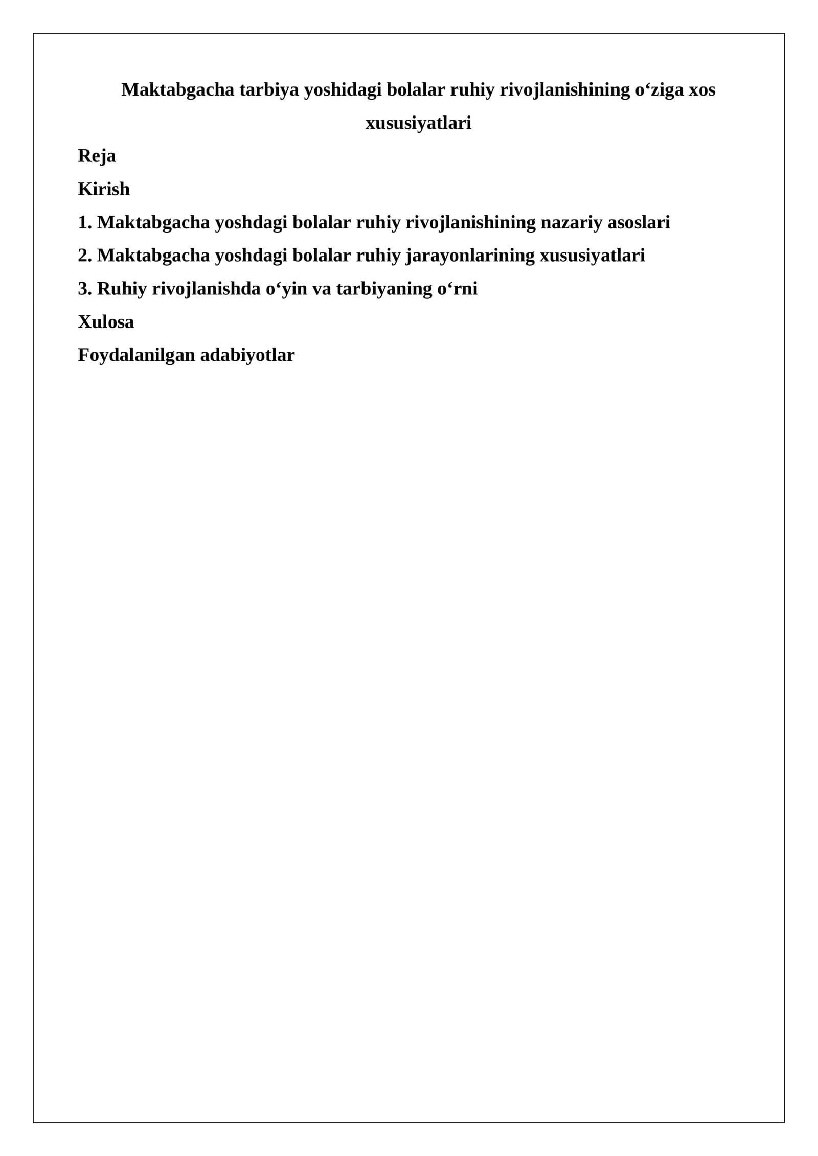 Maktabgacha tarbiya yoshidagi bolalar ruhiy rivojlanishining o‘ziga xos xususiyatlari