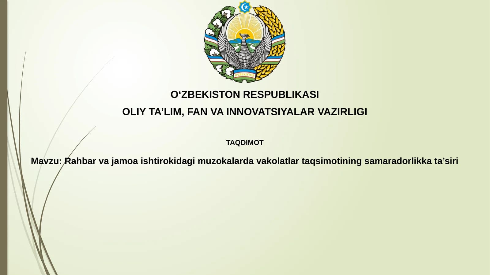 Vakolatning taqsimlanishi va muzokaralar samaradorligi