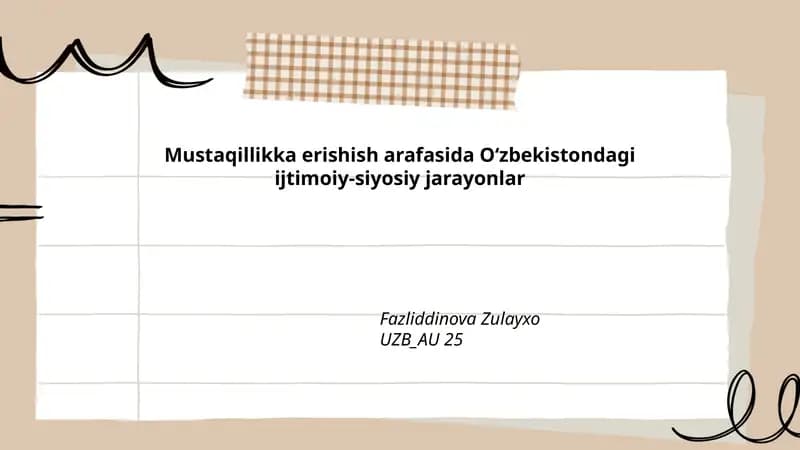 Mustaqillikka erishish arafasida Oʻzbekistondagi ijtimoiy-siyosiy jarayonlar