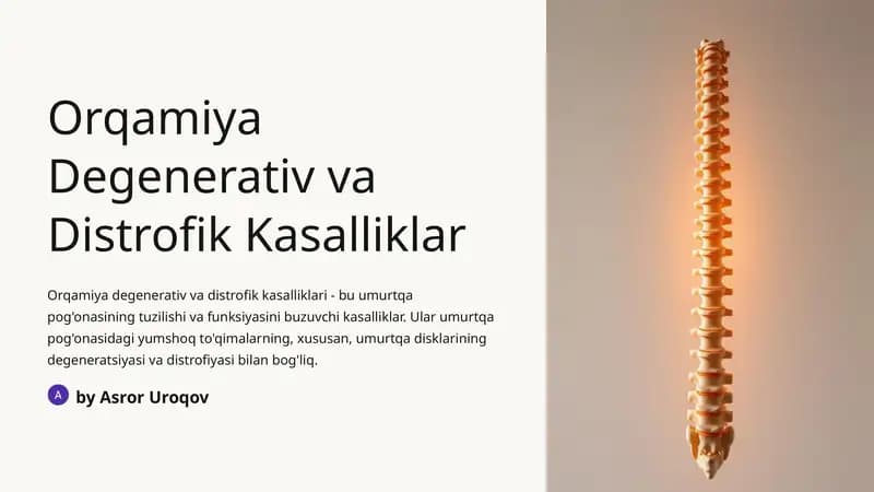 Orqamiya Degenerativ va Distrofik Kasalliklar