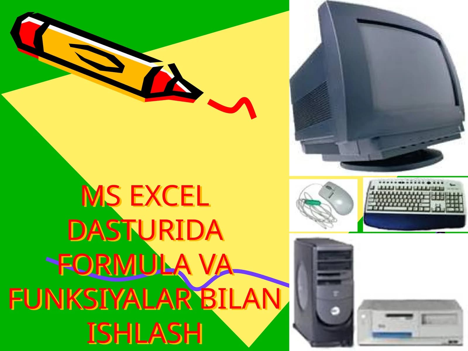 MS EXCEL DASTURIDAFORMULA VA FUNKSIYALAR BILAN ISHLASH