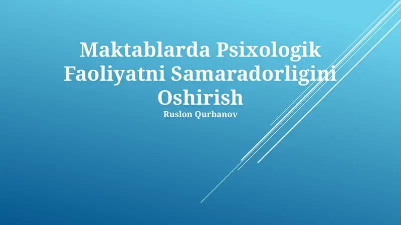 Maktablarda Psixologik Faoliyatni Samaradorligini Oshirish