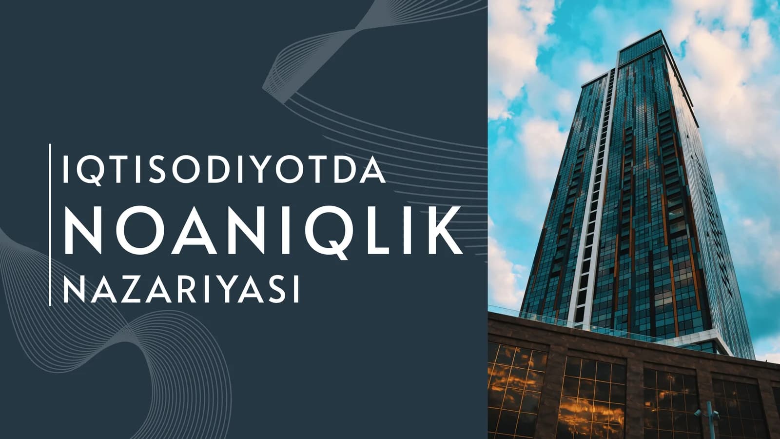 Tavakkalchilik va Noaniqlik Nazariyasi