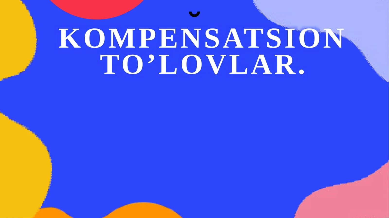 Kompensatsion to'lovlar
