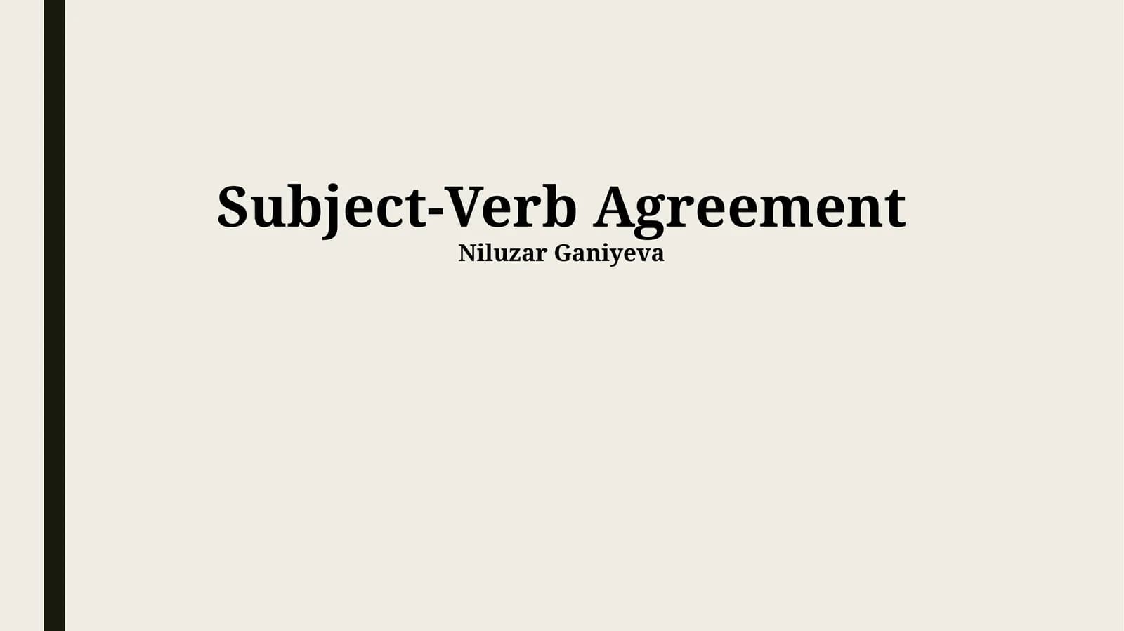 Subject-Verb Agreement