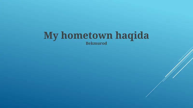 My Hometown haqida