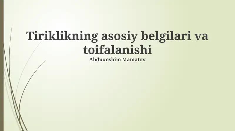 Tiriklikning asosiy belgilari va toifalanishi