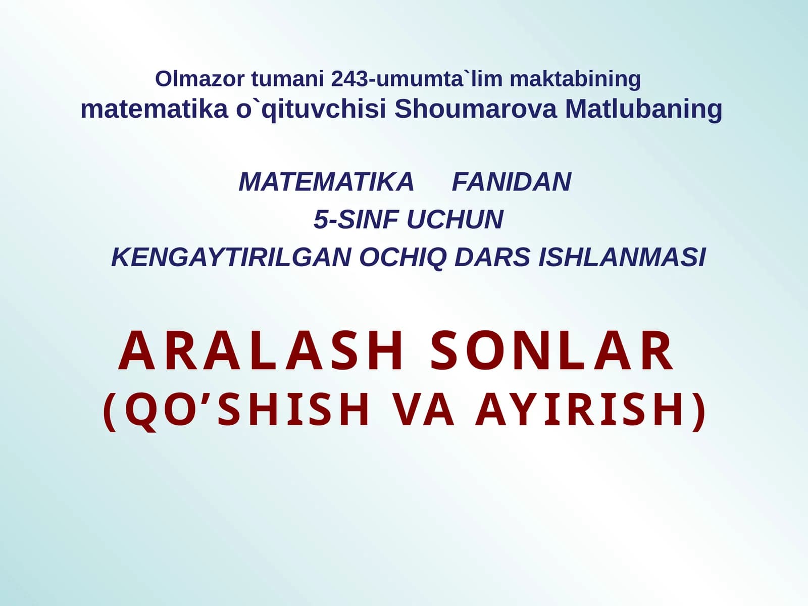 Matematika Fanidan 5-sinf uchun Ochiq Dars Ishlanmasi