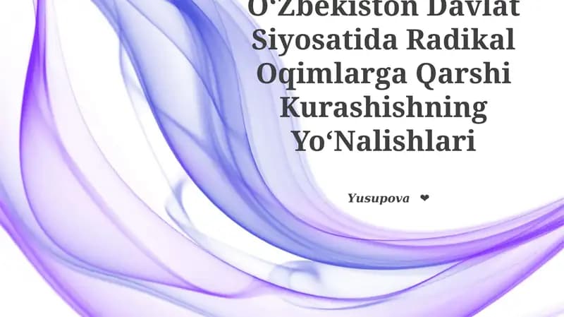 Oʻzbekiston Davlat Siyosatida Radikal Oqimlarga Qarshi Kurashishning YoʻNalishlari