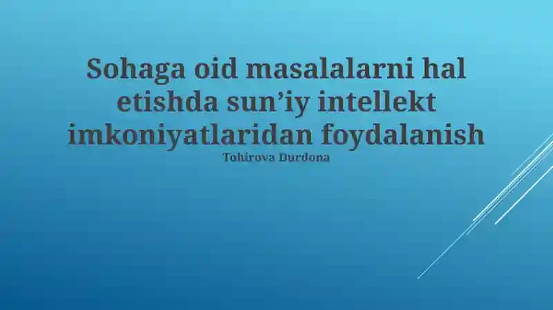 Sogʻdiana Muammolari va Sunʼiy Intellekt Imkoniyatlari