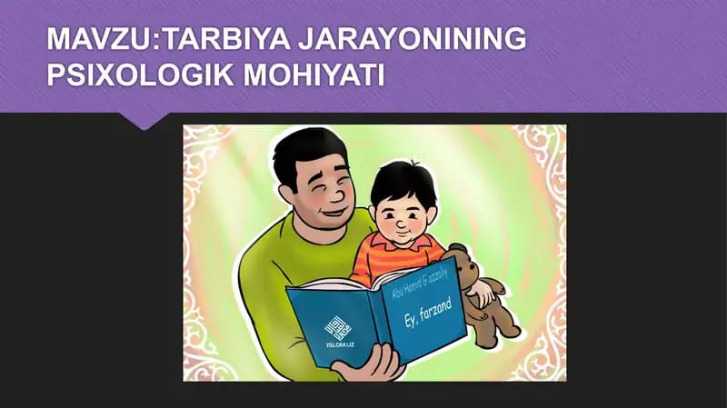 Tarbiya jarayonining psixologik mohiyati