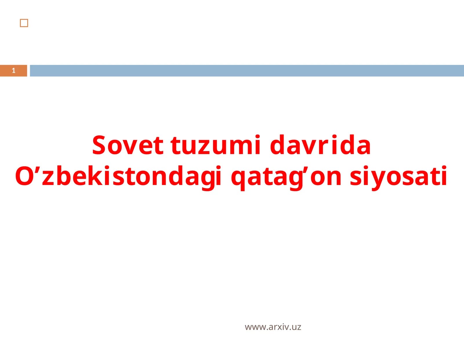 Sovet tuzumi davrida O’zbekistondagi qatag’on siyosati