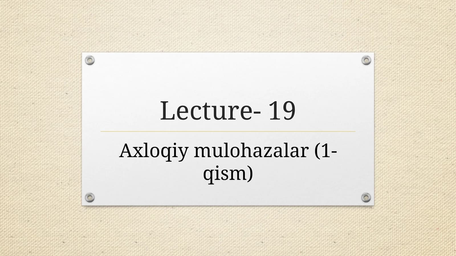 Axloqiy mulohazalar