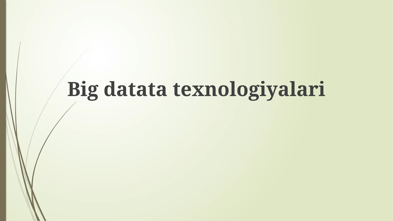 Bigdatatatexnologiyalari