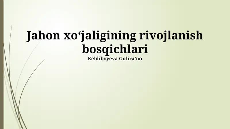 Jahon xoʻjaligining rivojlanish bosqichlari