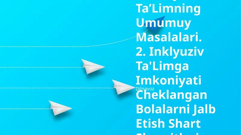 Inklyuziv Ta'Limga Imkoniyati Cheklangan Bolalarni Jalb Etish Shart Sharoitlari