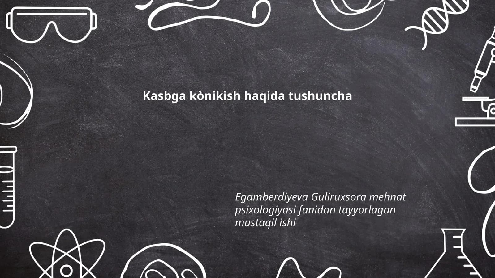 Egamberdiyeva Guliruxsora mehnat psixologiyasi