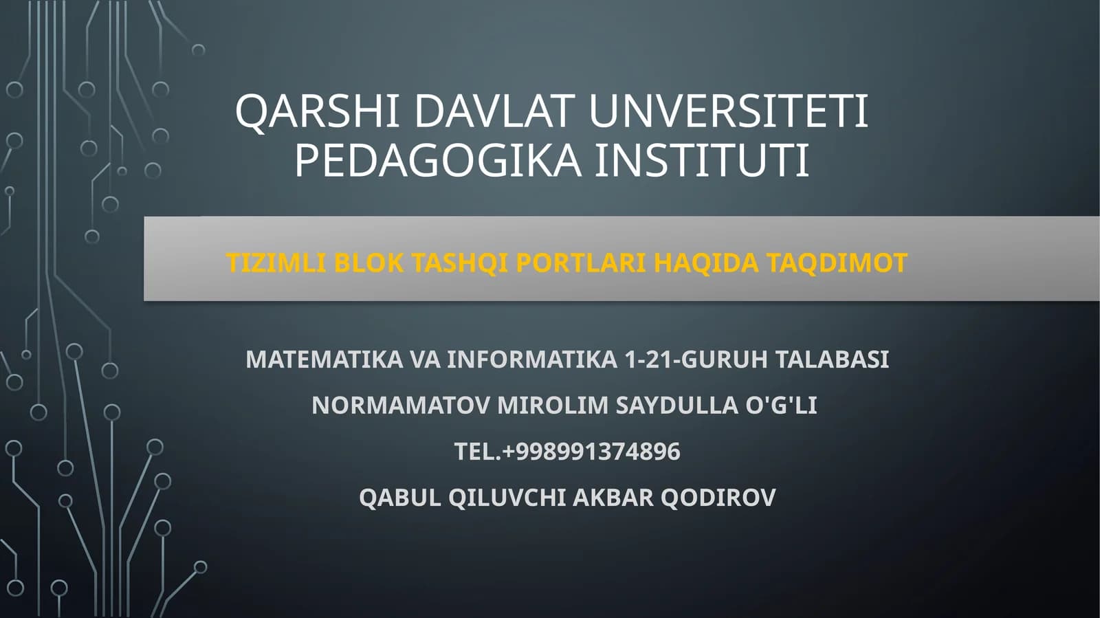TIZIMLI BLOK HAQIDA TAQDIMOT