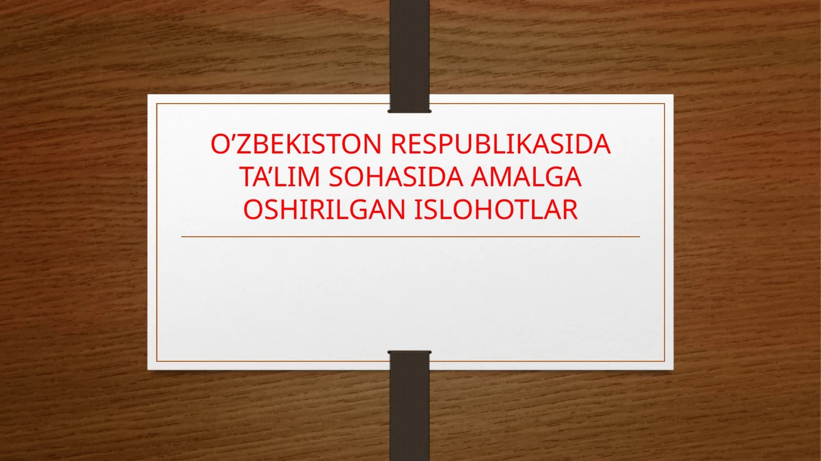 O’ZBEKISTON RESPUBLIKASIDA TA’LIM SOHASIDA AMALGA OSHIRILGAN ISLOHOTLAR