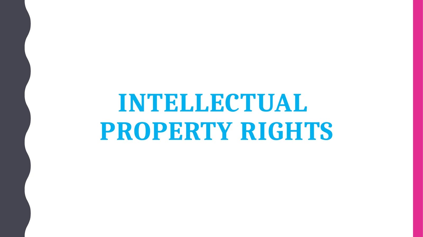 Intellectual Property Rights
