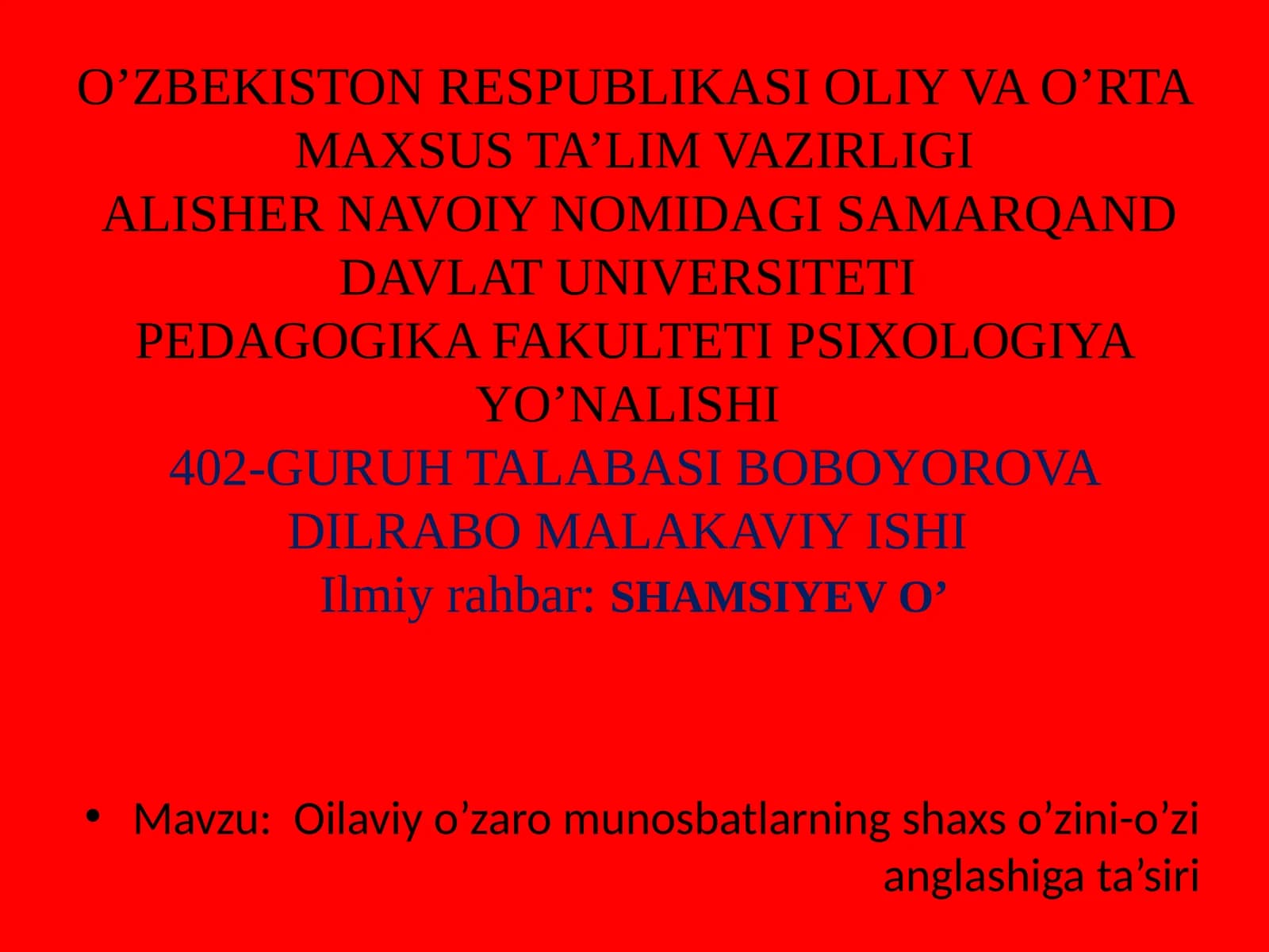 Oilaviy o‘zaro munosabatlarning shaxso‘zini-o‘zi anglashiga ta’siri