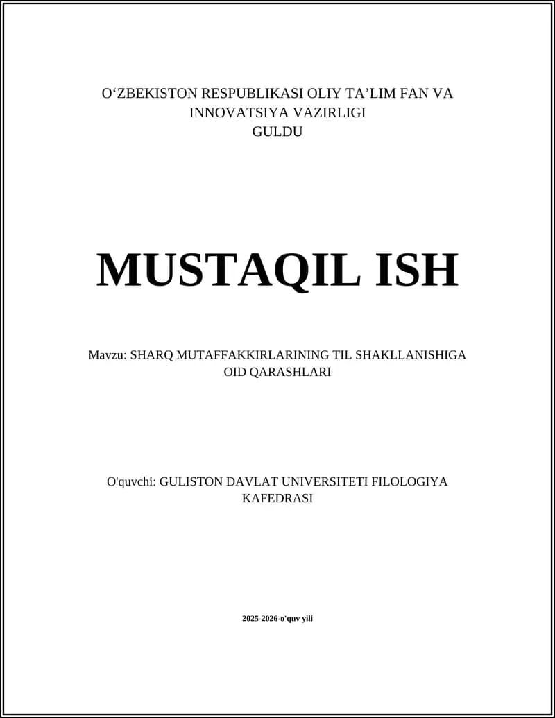 SHARQ MUTAFFAKKIRLARINING TIL SHAKLLANISHIGA OID QARASHLARI
