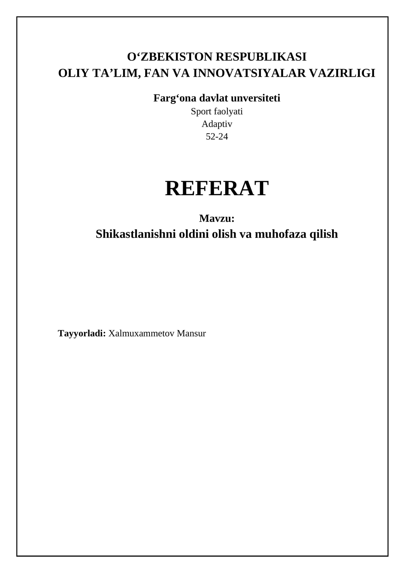 Shikastlanishni oldini olish va muhofaza qilish