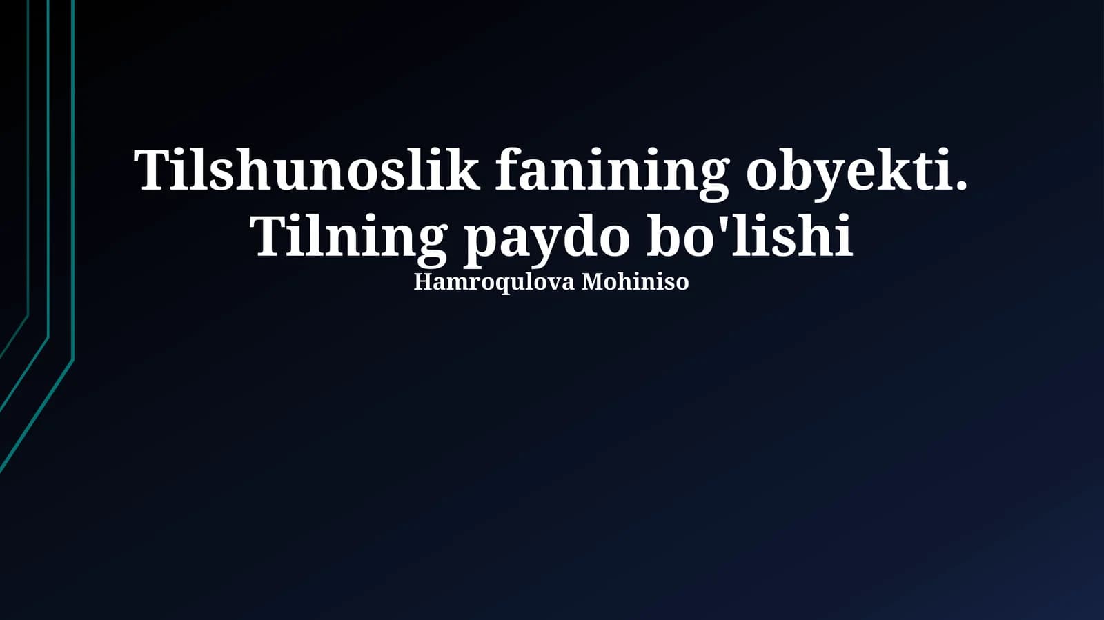 Tilshunoslik fanining obyekti. Tilning paydo bo'lishi