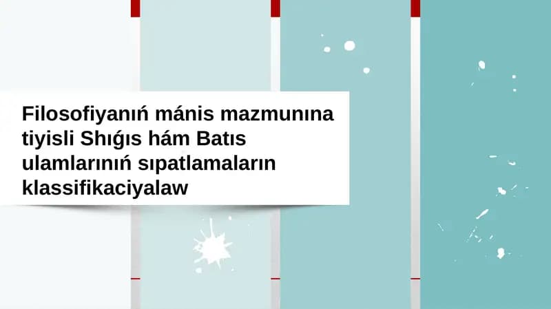 Filosofiyanıń mazmunına tiyisli Shıǵıs hám Batıs oyshıllarınıń táriyplerin klassifikaciyalaw.