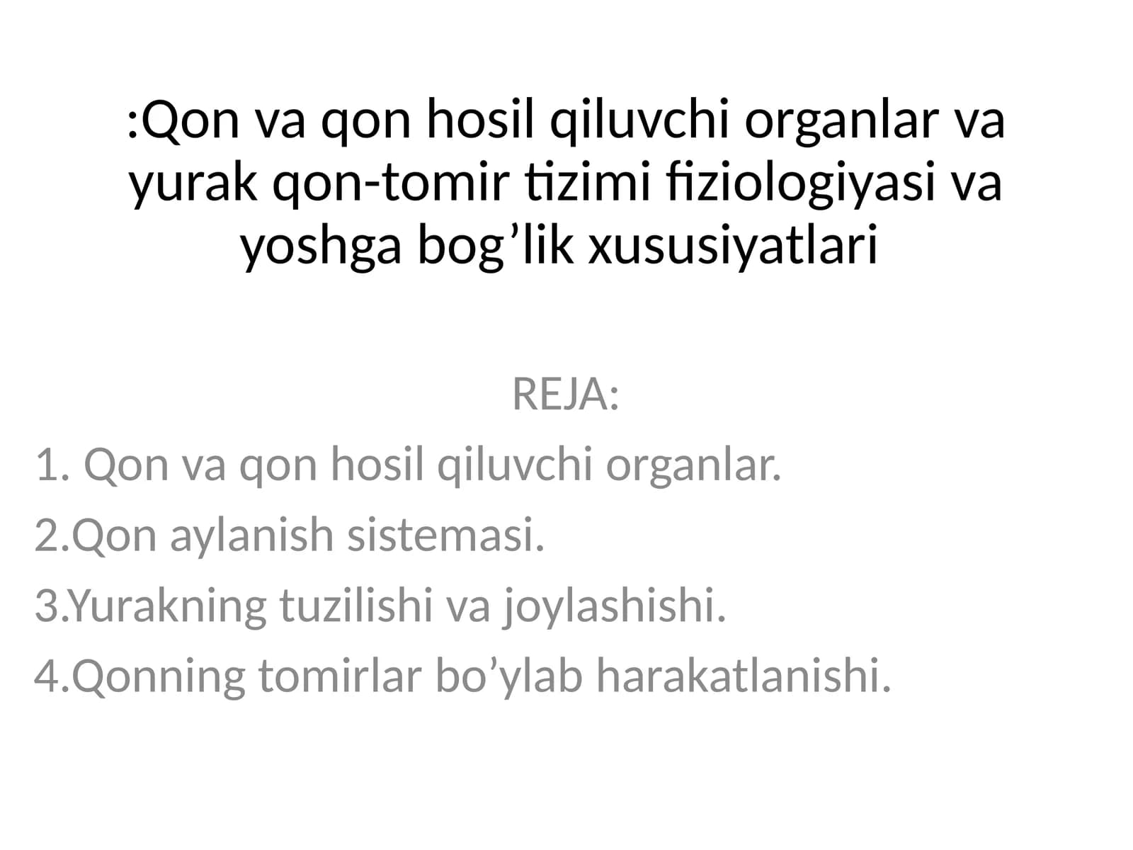 Yurak qon-tomir tizimi fiziologiyasi va yoshga bog’lik xususiyatlari