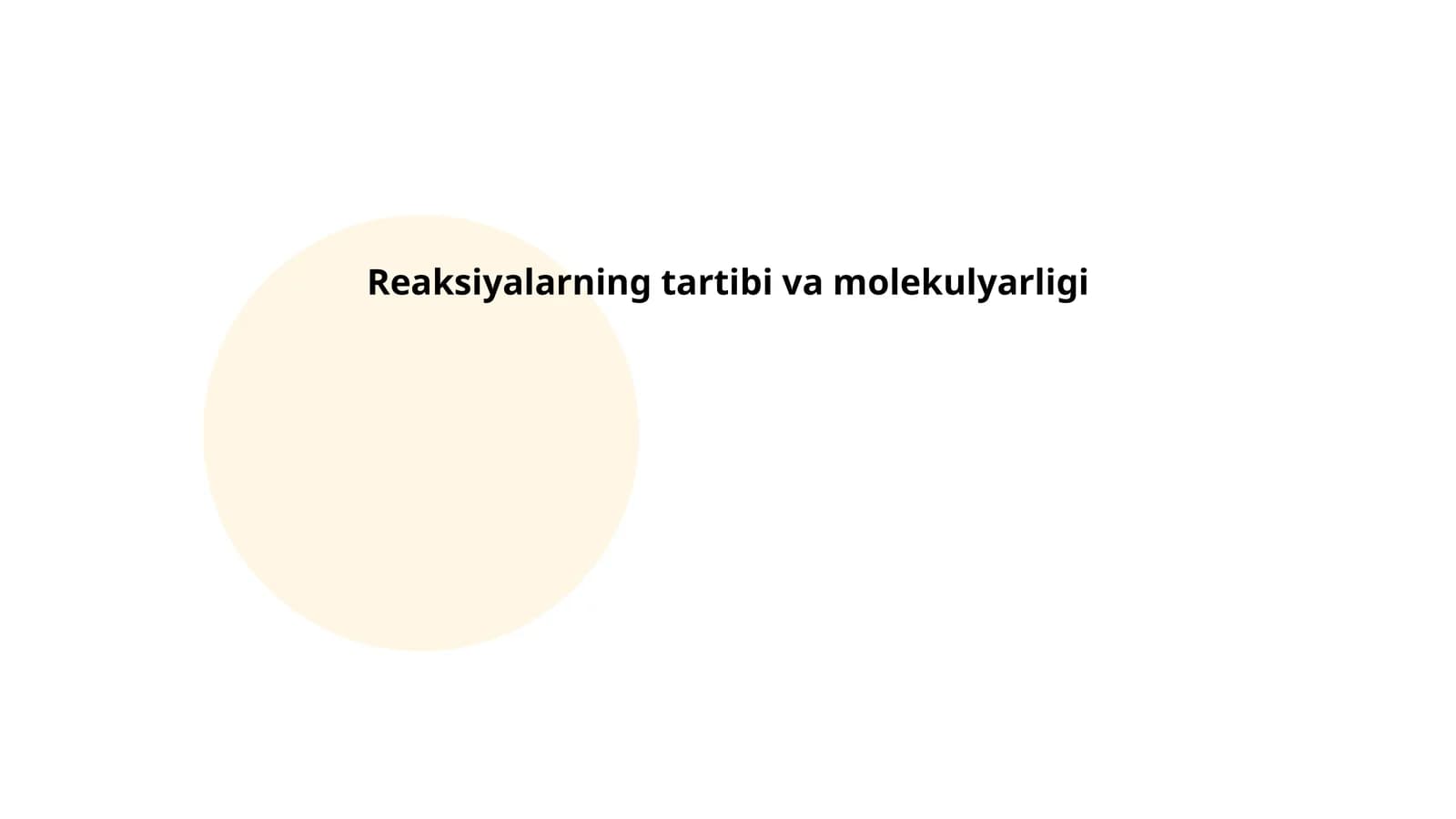 Reaksiyalarning tartibi va molekulyarligi