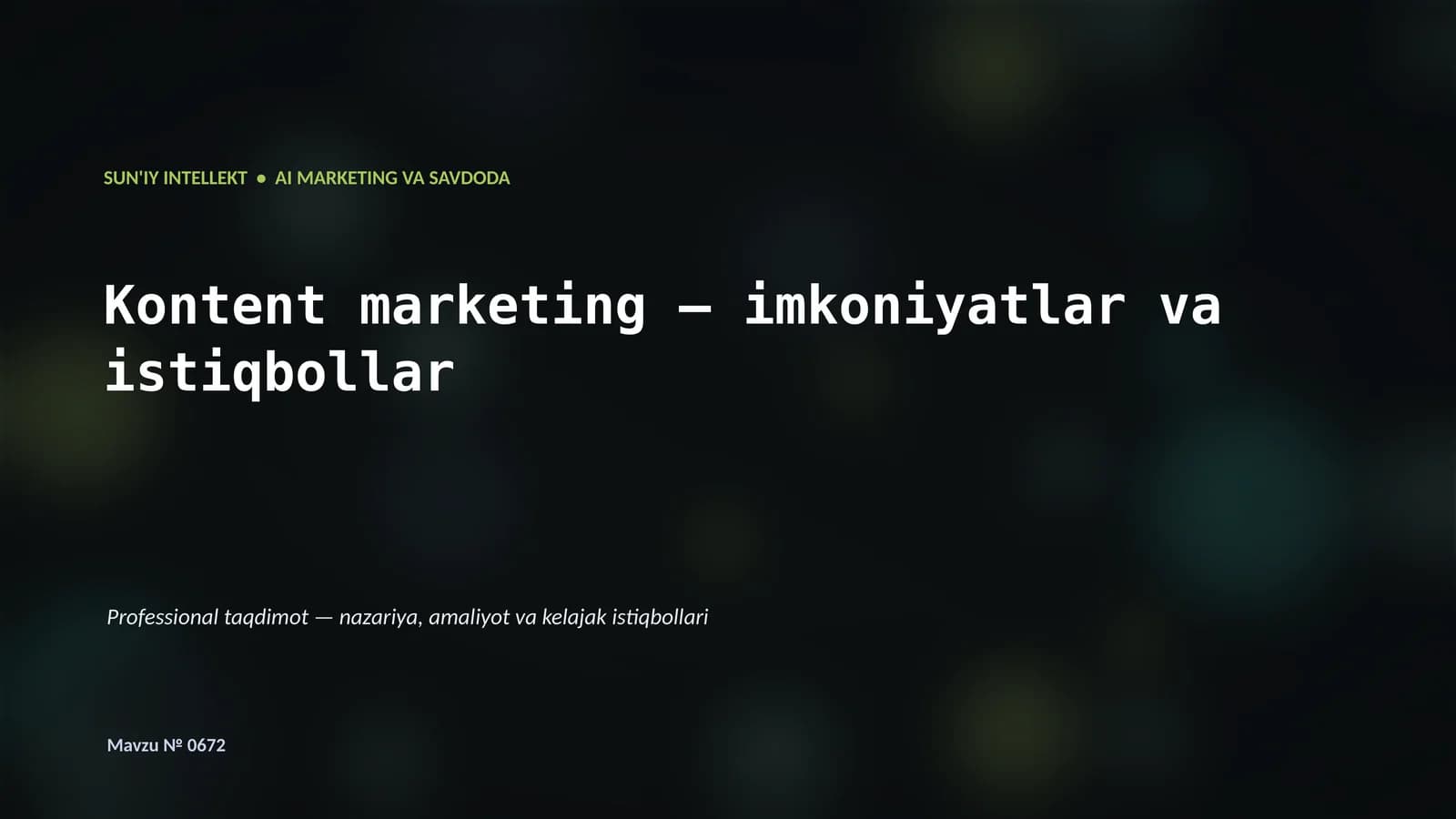 SUN'IY INTELLEKT • AI MARKETING VA SAVDODA