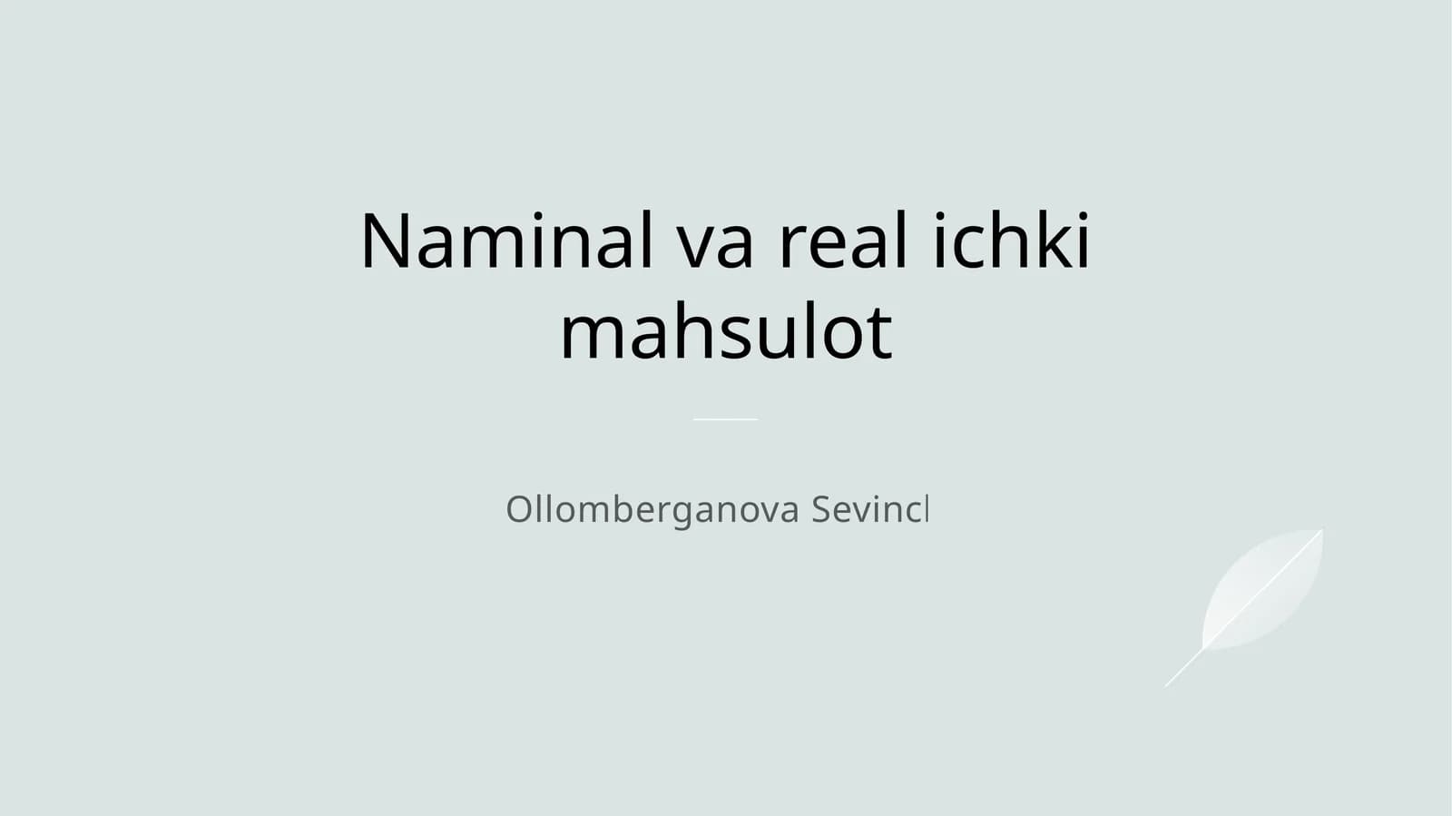 Nominal va real ichki mahsulot