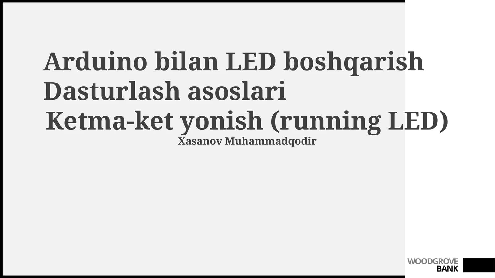Arduino bilan LED boshqarish