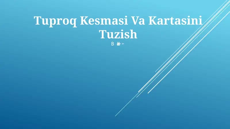 Tuproq Kesmasi Va Kartasini Tuzish