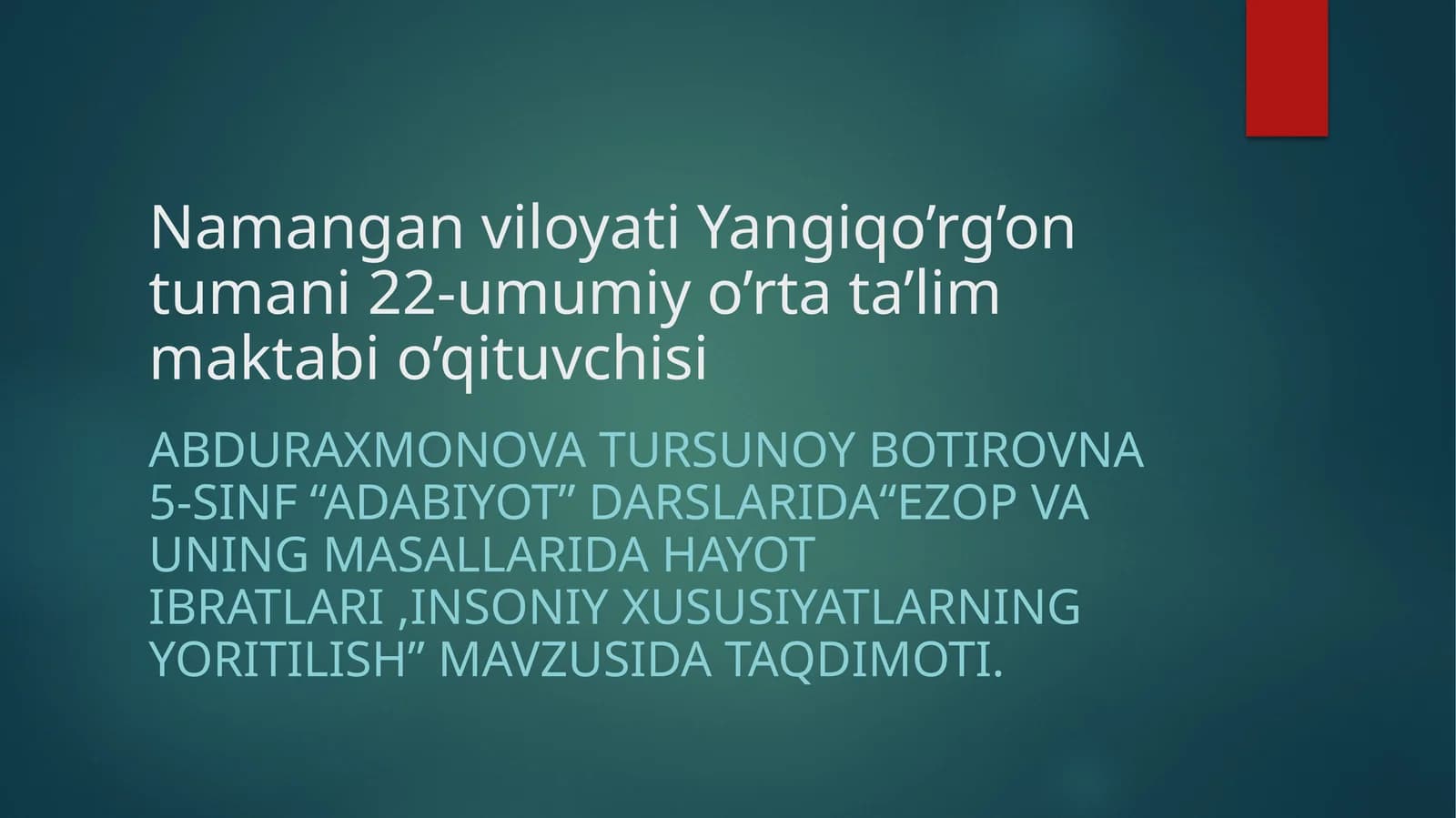 “Ezop va uning masallarida hayot ibratlari, insoniy xususiyatlarning yoritilishi” mavzusi