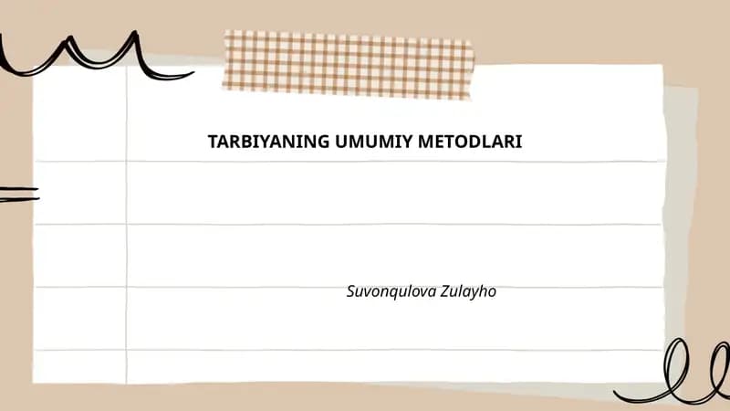 TARBIYANING UMUMIY METODLARI