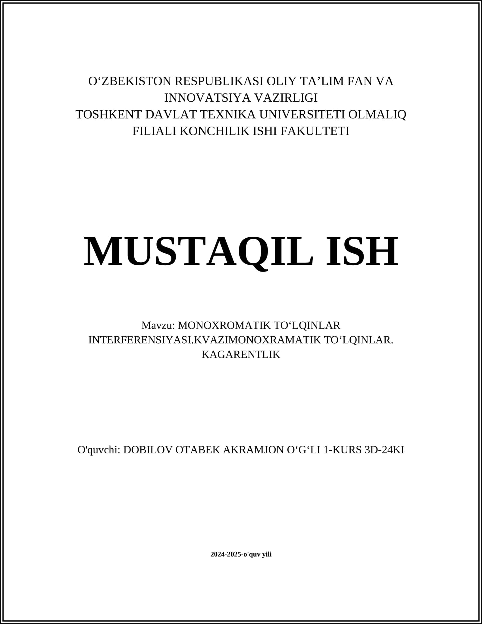 MONOXROMATIK TOʻLQINLAR INTERFERENSIYASI.KVAZIMONOXRAMATIK TOʻLQINLAR. KAGARENTLIK